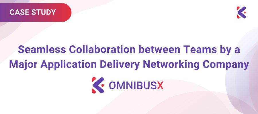 Seamless Collaboration between Teams by a Major Application