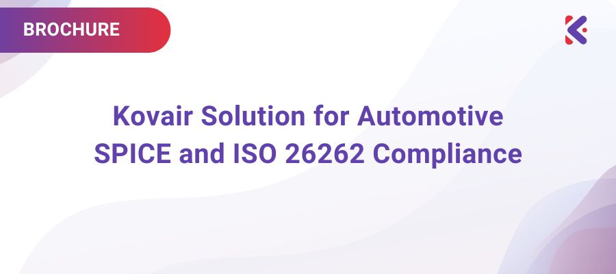 Kovair Solution for Automotive SPICE and ISO 26262 Compliance