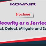 Kovair Security as a Service – Predict, Detect, Mitigate and Sustain