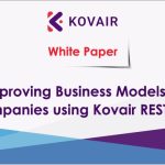 Improving Business Models of Companies using Kovair REST API
