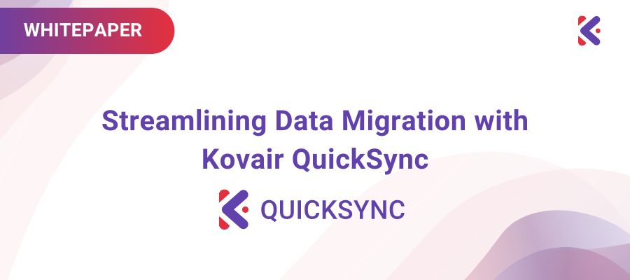 Streamlining-Data-Migration-with-Kovair-QuickSync-A-Comprehensive-Solution